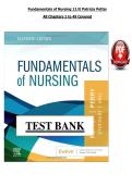 Test Bank for Fundamentals of Nursing 11th Edition By Patricia Potter&comma; Anne Perry&comma; Patricia Stockert&comma; Amy Hall &vert; 9780323810340 chapter 1-50&NewLine;&vert; Complete Questions and Answers A&plus;