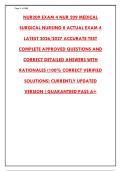 NUR 209 MEDICAL SURGICAL NURSING II EXAM 4 &ndash; 300 ACCURATE QUESTIONS WITH CORRECT ANSWERS & RATIONALES&NewLine;&NewLine;