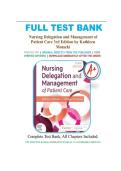 Test Bank for Nursing Delegation and Management of Patient Care 3rd Edition by Kathleen Motacki&comma; All Chapters Covered&comma; A&plus; guide&period;&NewLine;