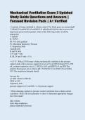 Mechanical Ventilation Exam 3 Updated&NewLine;Study Guide Questions and Answers &vert;&NewLine;Focused Revision Pack &vert; A&plus; Verified