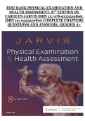 Physical Examination and Health Assessment &lpar;8th Edition&rpar; by Carolyn Jarvis &ndash; Complete Test Bank Questions and Answers&comma; Exam Preparation Material
