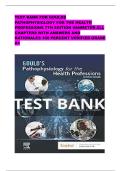 TEST BANK FOR GOULDS PATHOPHYSIOLOGY FOR THE HEALTH PROFESSIONS 7TH EDITION VANMETER ALL CHAPTERS WITH ANSWERS AND RATIONALES 100 PERCENT VERIFIED GRADE A&plus;&NewLine;