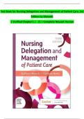 Test Bank for Nursing Delegation and Management of Patient Care&comma; 3rd &NewLine;Edition by Motacki&NewLine;&vert; Verified Chapter's 1 - 21 &vert; Complete Newest Version