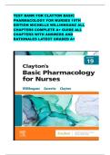TEST BANK FOR CLAYTON BASIC PHARMACOLOGY FOR NURSES 19TH EDITION MICHELLE WILLIHNGANZ ALL CHAPTERS COMPLETE A&plus; GUIDE ALL CHAPTERS WITH ANSWERS AND RATIONALES LATEST GRADED A&plus;