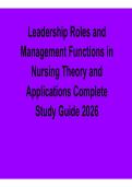 Leadership Roles and Management Functions in Nursing Theory and Applications Complete Study Guide Practice Questions and Answers 2025&sol; 2026