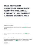 LEAD ABATEMENT &NewLine;SUPERVISOR STUDY GUIDE &NewLine;QUESTION 2026 ACTUAL &NewLine;EXAM WITH 100&percnt; CORRECT &NewLine;ANSWERS GRADED A PASS 
