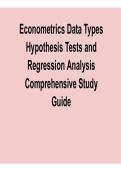 Econometrics Data Types Hypothesis Tests and Regression Analysis Comprehensive Study Guide Practice Questions and Answers Complete Exam Prep 2025&sol; 2026