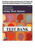 Test Bank For Abnormal Psychology 18Th Edition By &NewLine;Hooley Nock Butcher Chapters 1-17 Latest Upload