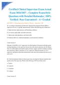 Certified Clinical Supervisor Exam Actual Exam 2026&sol;2027 &ndash; Complete Exam-Style Questions with Detailed Rationales &vert; 100&percnt; Verified &vert; Pass Guaranteed &ndash; A&plus; Graded&NewLine;&NewLine;