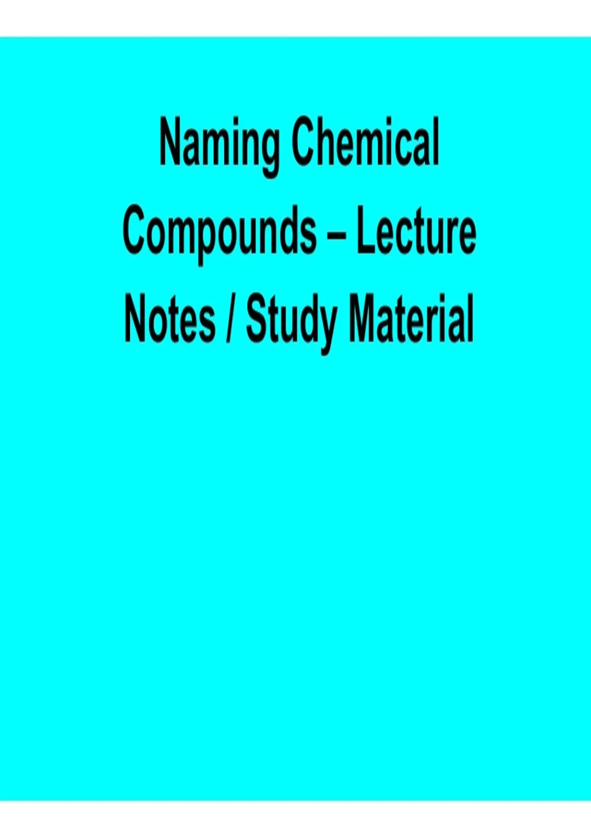 Naming Chemical Compounds – Lecture Notes Study Material (2026 Update ...