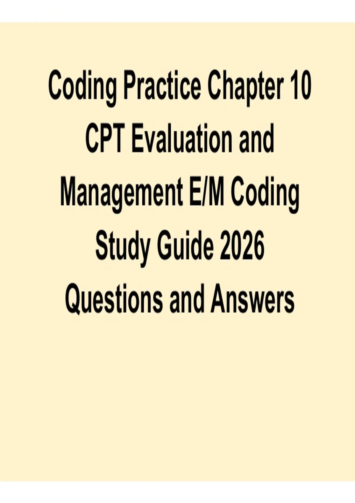 Coding Practice Chapter 10 CPT Evaluation and Management E/M Coding ...
