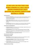 ATI MED SURG CMS PROCTORED EXAM BUNDLE VERSIONS A B C ADULT HEALTH NURSING PHARMACOLOGY SAFETY QUESTIONS AND ANSWERS COMPLETE EXAM MATERIAL A&plus; VERIFIED