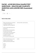 FACHE - ACHE BOG EXAM SAMPLE TEST QUESTIONS - HEALTHCARE COMPLETE QUESTION AND ANSWER 100&percnt; Guaranteed Pass