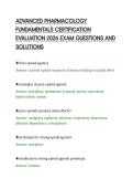 ADVANCED PHARMACOLOGY&NewLine;FUNDAMENTALS CERTIFICATION&NewLine;EVALUATION 2026 EXAM QUESTIONS AND&NewLine;SOLUTIONS&NewLine;