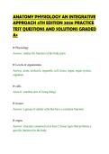 ANATOMY PHYSIOLOGY AN INTEGRATIVE&NewLine;APPROACH 4TH EDITION 2026 PRACTICE&NewLine;TEST QUESTIONS AND SOLUTIONS GRADED&NewLine;A&plus;