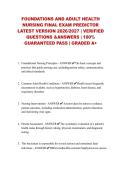 FOUNDATIONS AND ADULT HEALTH NURSING FINAL EXAM PREDICTOR LATEST VERSION 2026&sol;2027 &vert; VERIFIED QUESTIONS &ANSWERS &vert; 100&percnt; GUARANTEED PASS &vert; GRADED A&plus;