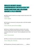 PRIVATE SECURITY EXAM 1&NewLine;COMPREHENSIVE CERTIFICATION TEST&NewLine;PAPER QUESTIONS AND SOLUTIONS&NewLine;GRADED A PLUS VERIFIED
