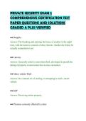 PRIVATE SECURITY EXAM 2&NewLine;COMPREHENSIVE CERTIFICATION TEST&NewLine;PAPER QUESTIONS AND SOLUTIONS&NewLine;GRADED A PLUS VERIFIED