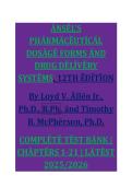 ANSEL'S PHARMACEUTICAL DOSAGE FORMS AND DRUG DELIVERY SYSTEMS&comma; 12TH EDITION Allen Jr and Timothy B&period; McPherson&comma; Ph&period;D&period; COMPLETE TEST BANK &vert; CHAPTERS 1-21 &vert; LATEST 2025&sol;2026&period;