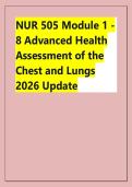 NUR 505 Module 1 -&NewLine;8 Advanced Health &NewLine;Assessment of the &NewLine;Chest and Lungs &NewLine;2026 Update