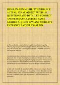 HESI LPN-ADN MOBILITY ENTRANCE &NewLine;ACTUAL EXAM 2026&sol;2027 WITH 110 &NewLine;QUESTIONS AND DETAILED CORRECT &NewLine;ANSWERS &vert; GUARANTEED PASS &vert; &NewLine;GRADED A&plus; &vert; GESI LPN-AND MOBILITY &NewLine;ENTRANCE LATEST EXAM 2026 