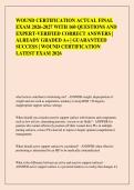 WOUND CERTIFICATION ACTUAL FINAL &NewLine;EXAM 2026-2027 WITH 160 QUESTIONS AND &NewLine;EXPERT-VERIFIED CORRECT ANSWERS &vert; &NewLine;ALREADY GRADED A&plus; &vert; GUARANTEED &NewLine;SUCCESS &vert; WOUND CERTIFICATION &NewLine;LATEST EXAM 2026  