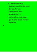 Leadership and Management in Nursing Styles Power Delegation and Supervision Comprehensive Study Guide 2025&sol; 2026