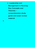 Leadership and Management in Nursing Key Concepts and Theories Comprehensive Study Guide 2025&sol; 2026