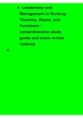 Leadership and Management in Nursing Theories Styles and Functions Comprehensive Study Guide 2025&sol; 2026