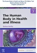 Test Bank&colon; The Human Body in Health and Illness &lpar;7th Ed&rpar;