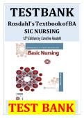 Test Bank For Rosdahl's Textbook of Basic Nursing 12th Edition By Caroline Rosdahl&comma; All Chapters 1&ndash;103 &vert;&vert;Complete A&plus; Guide