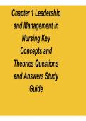 Chapter 1 Leadership and Management in Nursing Key Concepts and Theories Questions and Answers Study Guide 2025&sol; 2026