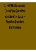 400 IB Discounted Cash Flow Questions & Answers Basic Practice Questions and Answers 2025&sol; 2026
