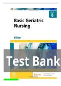 TEST BANK FOR Basic Geriatric Nursing 8th Edition by Patricia A&period; Williams ISBN&colon; 978-0323826853 COMPLETE GUIDE ALL CHAPTERS COVERED 100&percnt; VERIFIED A&plus; GRADE ASSURED&excl;&excl;&excl;&excl;NEW LATEST UPDATE&excl;&excl;&excl;&excl;&excl;GUARANTEED PASS&excl;&excl;&excl;&excl;
