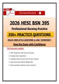 HESI BSN 395 Professional Nursing Practice Exam &vert; &lpar;Latest 2026 &sol; 2027 Update&rpar; Questions and Verified Answers &vert; NGN NCLEX-Style Case Scenarios &vert; 100&percnt; Correct Grade A&plus;