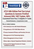 ATLS 10th Edition Post Test 2026&sol;2027 &ndash; Actual Exam Questions & Verified Answers &vert; 100&percnt; Pass Guarantee &vert; Complete A&plus; Guide
