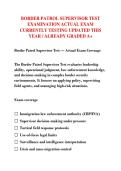 BORDER PATROL SUPERVISOR TEST &NewLine;EXAMINATION ACTUAL EXAM &NewLine;CURRENTLY TESTING UPDATED THIS &NewLine;YEAR &sol; ALREADY GRADED A&plus;