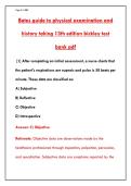 BATES&rsquo; GUIDE TO PHYSICAL EXAMINATION 13TH EDITION BICKLEY TEST BANK &ndash; COMPLETE 200-QUESTION WITH CORRECT ANSWERS & RATIONALES&NewLine;&NewLine;