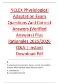 NCLEX Physiological &NewLine;Adaptation Exam &NewLine;Questions And Correct &NewLine;Answers &lpar;Verified &NewLine;Answers&rpar; Plus &NewLine;Rationales 2025&sol;2026 &NewLine;Q&A &vert; Instant &NewLine;Download Pdf