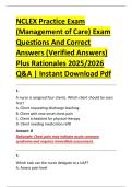 NCLEX Practice Exam &NewLine;&lpar;Management of Care&rpar; Exam &NewLine;Questions And Correct &NewLine;Answers &lpar;Verified Answers&rpar; &NewLine;Plus Rationales 2025&sol;2026 &NewLine;Q&A &vert; Instant Download Pdf 