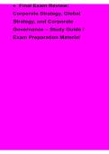 Final Exam Review Corporate Strategy Global Strategy and Corporate Governance Study Guide With Solution 2025&sol; 2026 Business Exam Guide