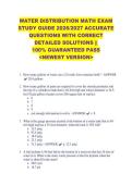 WATER DISTRIBUTION MATH EXAM &NewLine;STUDY GUIDE 2026&sol;2027 ACCURATE &NewLine;QUESTIONS WITH CORRECT &NewLine;DETAILED SOLUTIONS &vert;&vert; &NewLine;100&percnt; GUARANTEED PASS &NewLine;<NEWEST VERSION> &NewLine;