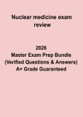Nuclear Medicine Exam Review Study Guide 2026 &vert; Complete Revision Notes&comma; Practice Questions & Answers &lpar;NMTCB Prep&rpar;