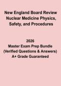 New England Board Review Nuclear Medicine Physics&comma; Safety & Procedures Study Guide 2026 &vert; Complete Exam Prep Notes