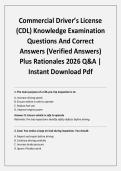 Commercial Driver&rsquo;s License &lpar;CDL&rpar; Knowledge Examination Questions And Correct Answers &lpar;Verified Answers&rpar; Plus Rationales 2026 Q&A &vert; Instant Download Pdf