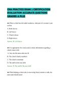 CNA PRACTICE EXAM 2 CERTIFICATION&NewLine;EVALUATION ACCURATE QUESTIONS&NewLine;GRADED A PLUS