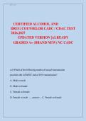 CERTIFIED ALCOHOL AND  &NewLine;DRUG COUNSELOR CADC &sol; CDAC TEST &NewLine;2026&comma;2027 &NewLine;UPDATED VERSION &vert;ALREADY  &NewLine;GRADED A&plus; &lpar;BRAND NEW&rpar; NC CADC