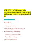 VERSION 13 EMD exam with comprehensive questions and well elaborated correct answers graded A&plus;