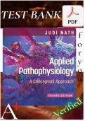 Full Test Bank &ndash; Applied Pathophysiology&colon; A Conceptual Approach&comma; 4th Edition by Judi Nath & Carie Braun &vert; All Chapters 2026 update&period; 100&percnt; VERIFIED&excl; 