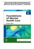 Foundations of Mental Health Care &lpar;8th Edition&rpar; &ndash; Test Bank Materials